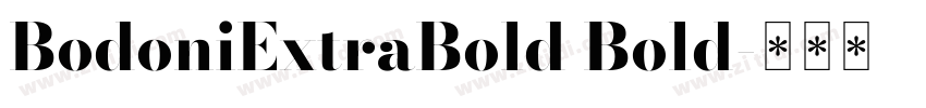BodoniExtraBold Bold字体转换